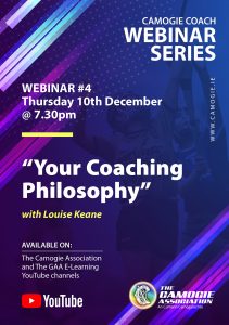 Camogie Coch Webinar #4 - 'Your Coaching Philosophy'
