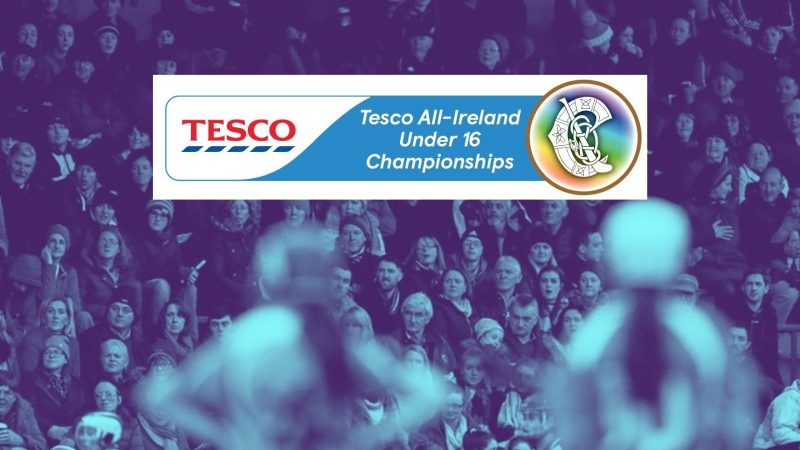 Tesco Ireland to Sponsor U16 All-Ireland Competition in 2021