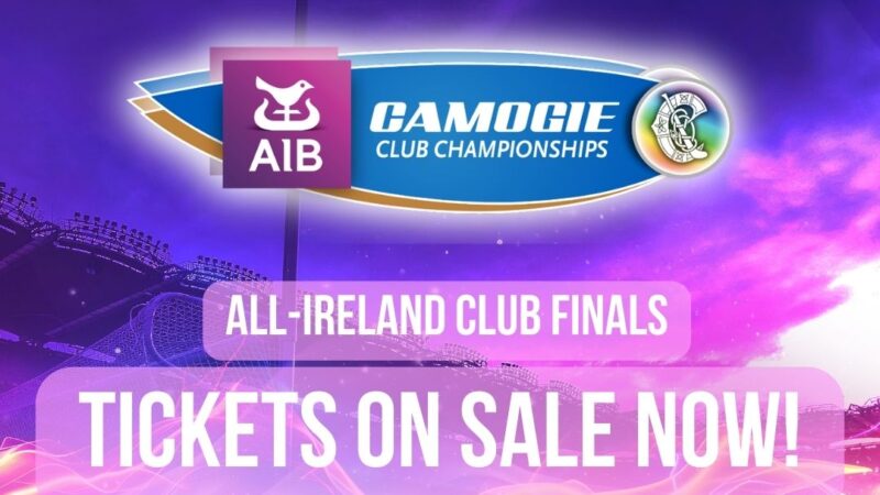 AIB All-Ireland Camogie Club Championship Finals – Tickets now on Sale!